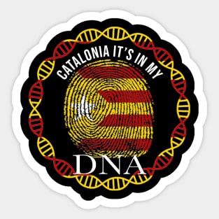 Catalan Flag  Catalonia Its In My DNA Independence Flag - Gift for Catalan From Catolonia Sticker